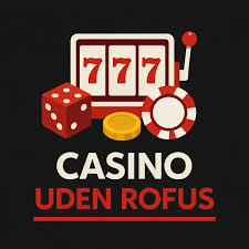 Casino Uden ROFUS og NemID Dine Muligheder for Sikker Underholdning Casino Uden ROFUS og NemID Dine Muligheder for Sikker Underholdning